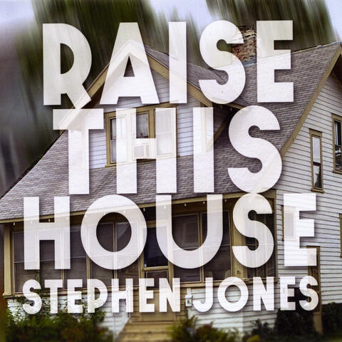 Raise This House