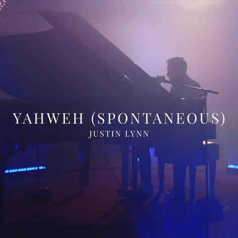 Yahweh (Spontaneous) [Live]
