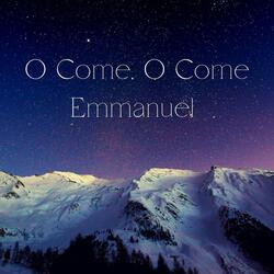 O Come, O Come Emmanuel (feat. Moxy Anne)