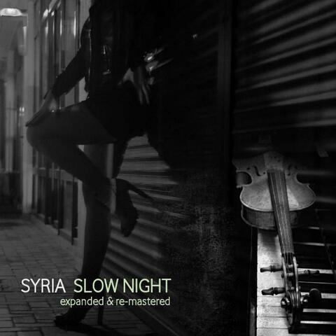 Slow Night (Expanded & Re-Mastered)