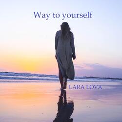 Way to yourself