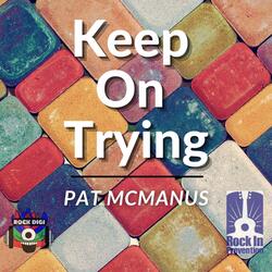 Keep on Trying