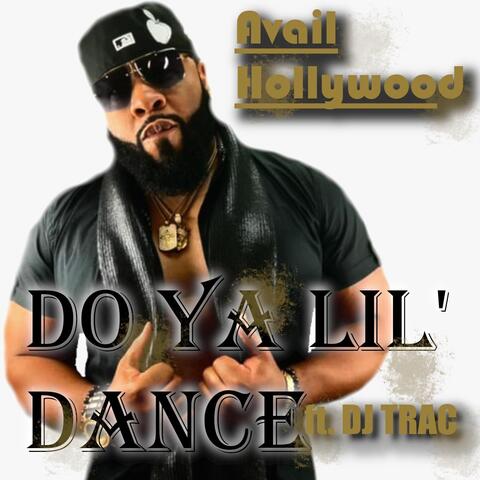 Do Ya Lil' Dance (feat. DJ Trac)