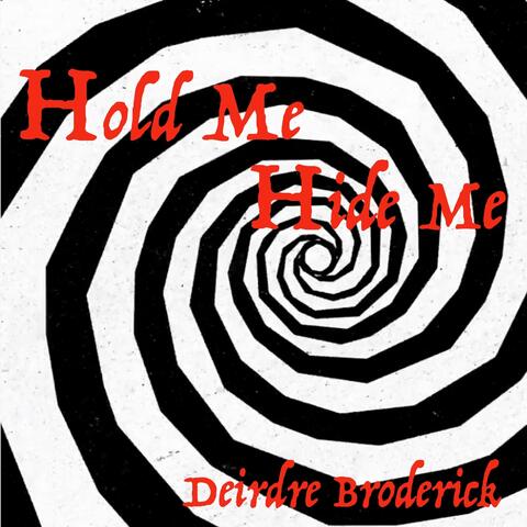 Hold Me Hide Me