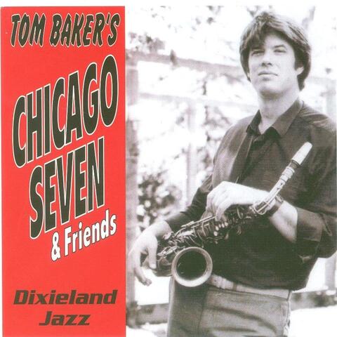 Tom Baker's Chicago Seven & Friends