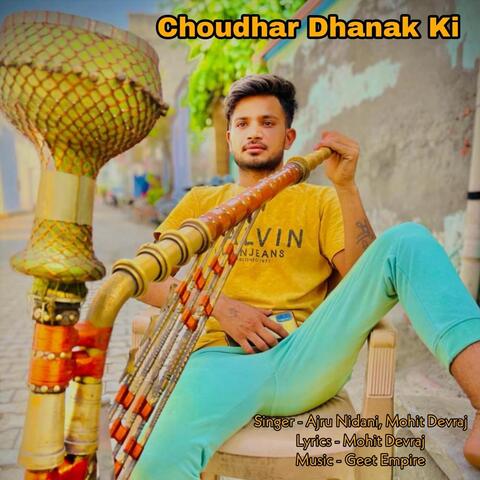 Choudhar Danak Ki (feat. Mohit Devraj & Geet Empire Music)