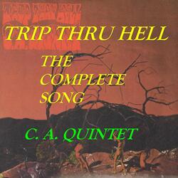 Trip Thru Hell The Complete Song