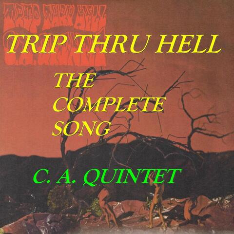 Trip Thru Hell The Complete Song