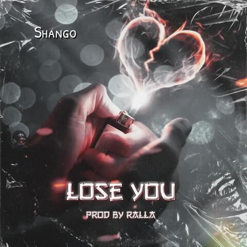 Lose You