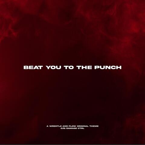 Beat You to the Punch (Damage CTRL)