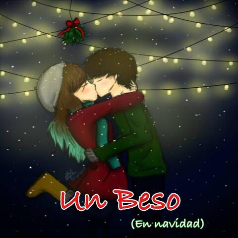 Un Beso (En Navidad)
