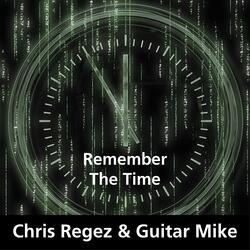 Remember the Time (feat. Guitar Mike)