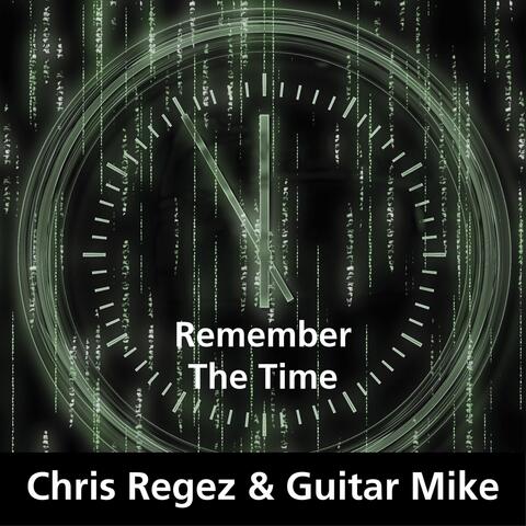 Remember the Time (feat. Guitar Mike)