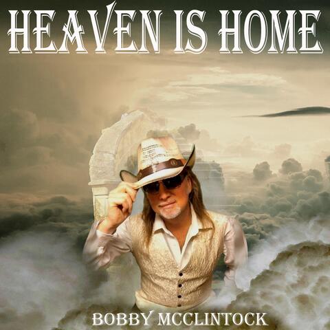 Heaven Is Home