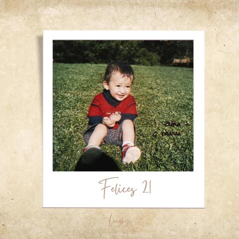 Felices 21