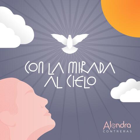 Con La Mirada Al Cielo