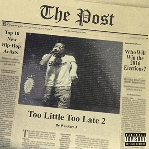 Too Little Too Late 2