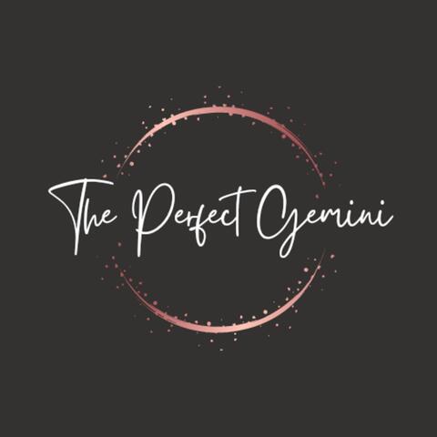 The Perfect Gemini