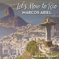 Let's Move to Rio (feat. Lulu Joppert)
