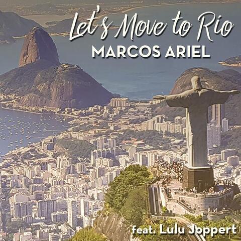 Let's Move to Rio (feat. Lulu Joppert)