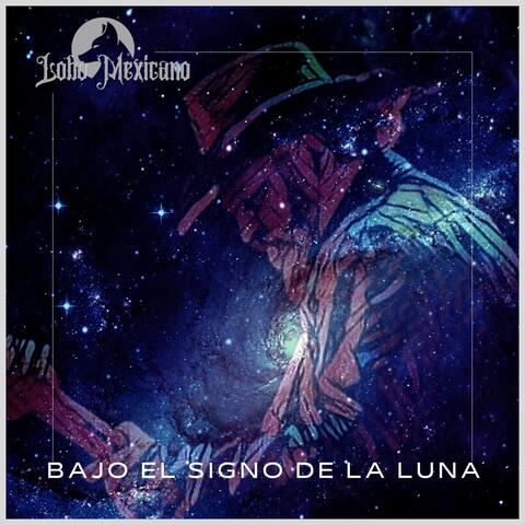 Bajo el Signo de la Luna
