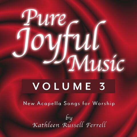 Pure Joyful Music, Vol. 3