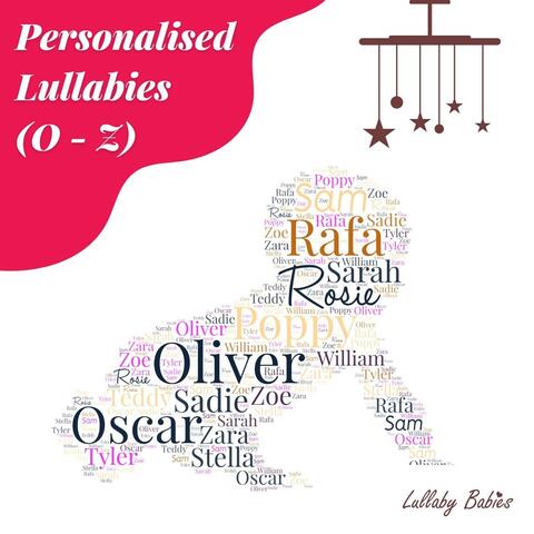 Personalised Lullabies (O-Z)