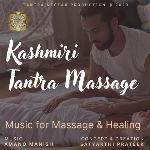 Kashmiri Tantra Massage