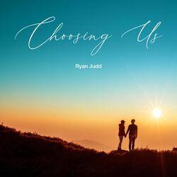Choosing Us