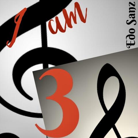 I Am 3