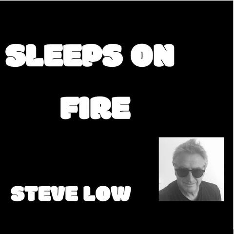 Sleeps on Fire
