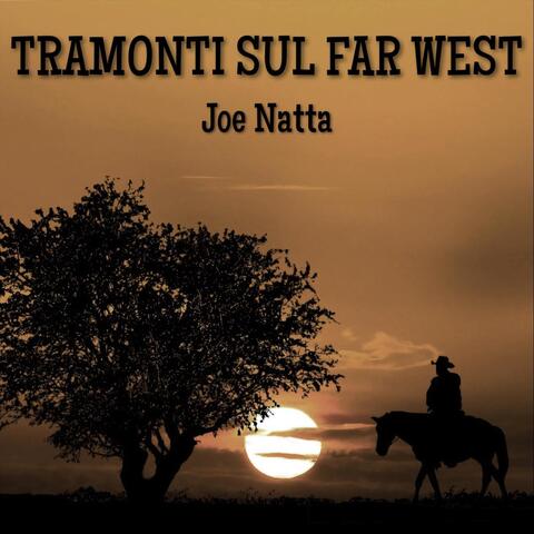 Tramonti sul Far West