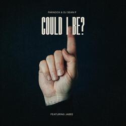 Could I Be? (feat. Jabee)