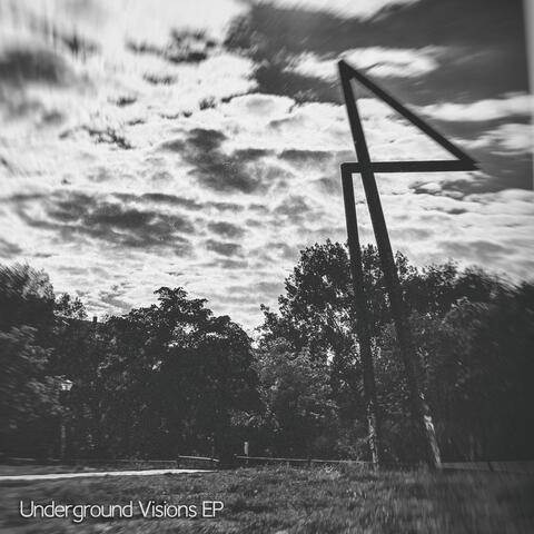 Underground Visions