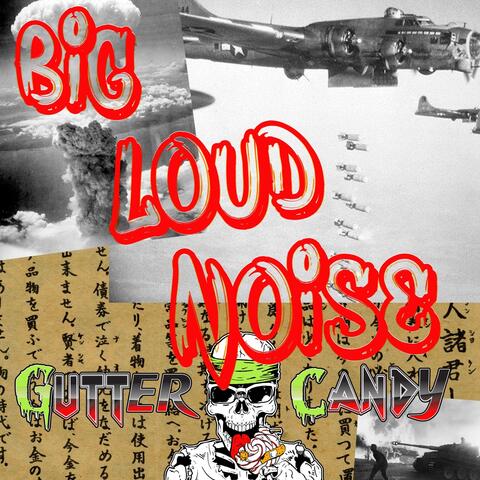 Big Loud Noise