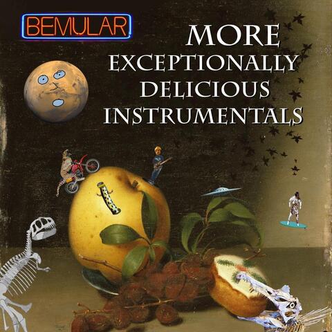More Exceptionally Delicious Instrumentals