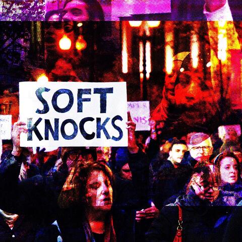 Soft Knocks