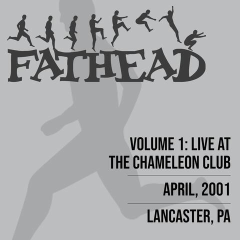 Live at the Chameleon Club, Vol. 1