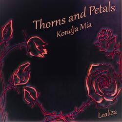 Thorns and Petals - Kondja Mia