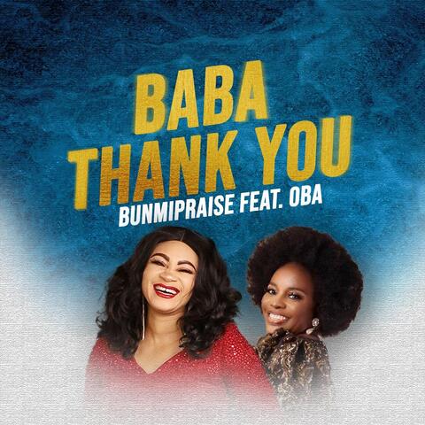 Baba Thank You (feat. OBA)