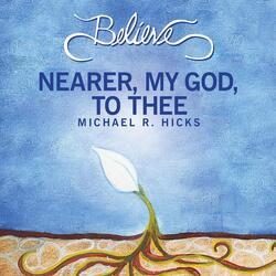 Nearer, My God, To Thee (feat. Michelle Moyer)