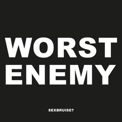Worst Enemy