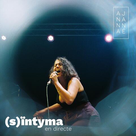 (S)ïntyma en Directe [En Vivo]