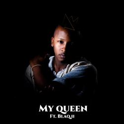 My Queen (feat. B.LAQII)