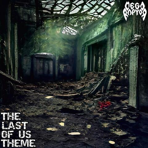 The Last of Us Theme