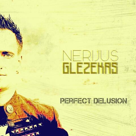 Perfect Delusion