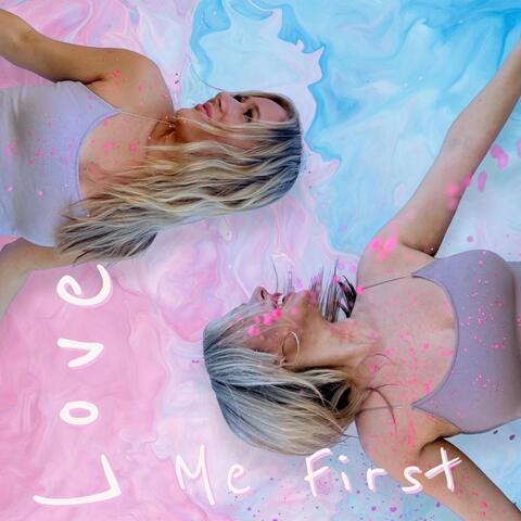 Love Me First