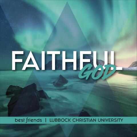 Faithful God