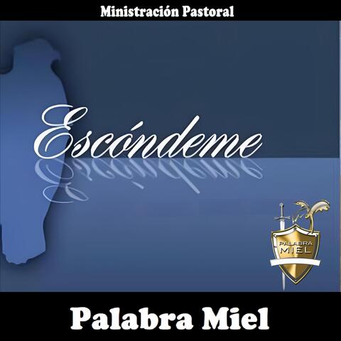 Escóndeme (Ministración Pastoral)