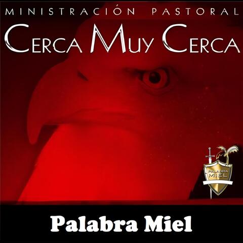 Cerca Muy Cerca (Ministración Pastoral)